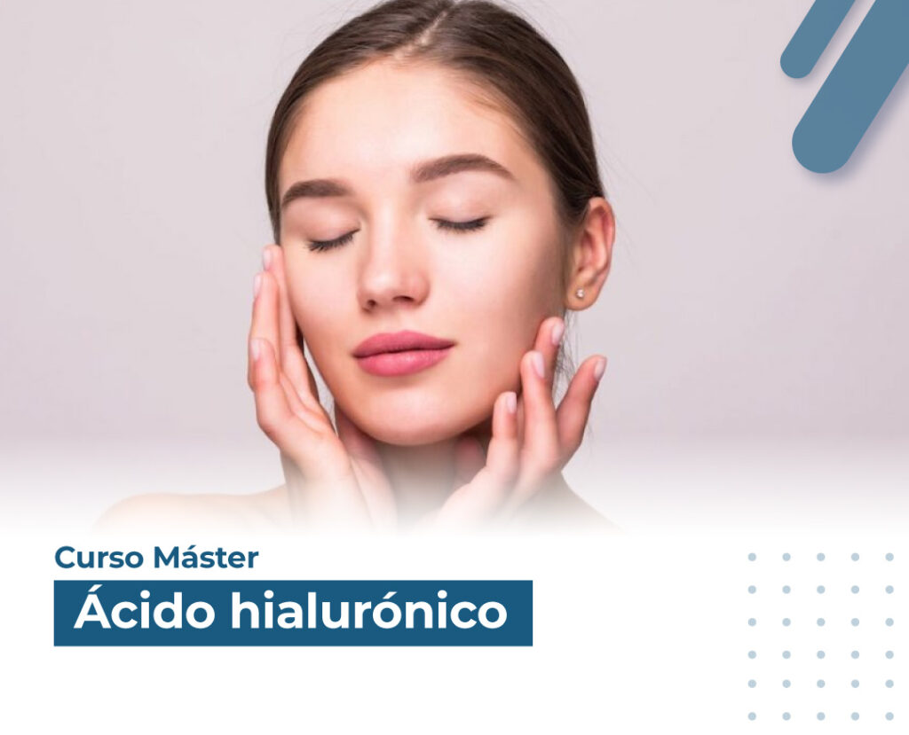 Curso Master Ácido Hialurónico.